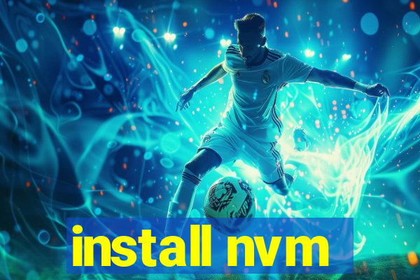 install nvm